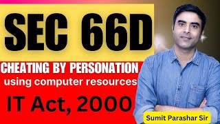 Cheating by personation using computer resources | IT Act Sec 66D