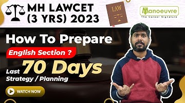 MH LAWCET (3 Yrs) 2023 - How To Prepare For English Section ? | Last 70 Days Planning /Strategy