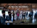 El Hijo del Ingeniero - La Septima Banda (En Vivo)