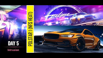 Need For Speed No Limits (Mobile) - Polestar 1 (NFS Heat) | Eclipse - Day 5 - Intrusion