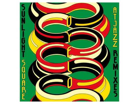 Sunlightsquare Atjazz Oyelo Love Soul Remix