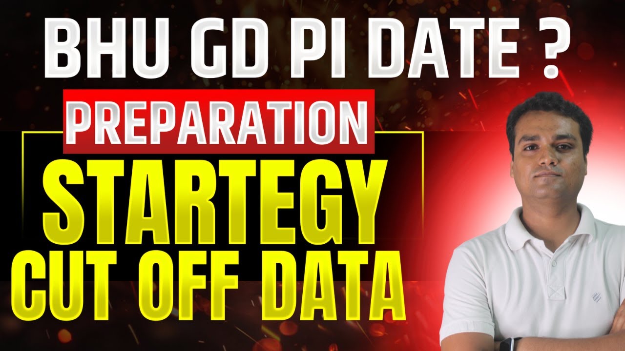 "BHU GD-PI 2025 Dates Out! Full Preparation Guide Inside"