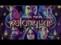 Kolongpar  official trailer  28th august 2022  clockndail