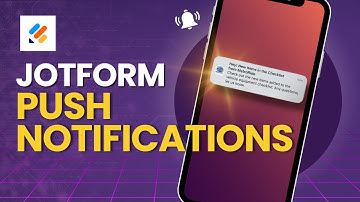 Transform Your Jotform App with Real-Time Push Notifications
