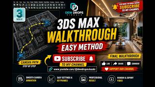 3ds Max Walkthrough Tutorial | Create a Smooth Architectural Animation Easily