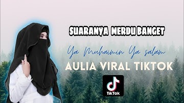 SHOLAWAT VIRAL DI TIKTOK YA MUHAIMIN YA SALAM BY AULIA (Official music)