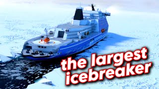 The MOST POWERFUL Icebreaker In The World