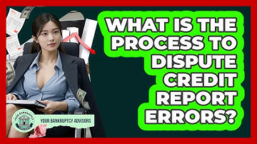 What Is The Process To Dispute Credit Report Errors?