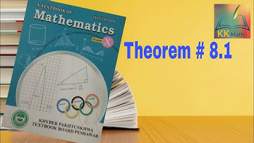 kpk board 10 class math unit 8 Theorem 8.1 @KK Maths