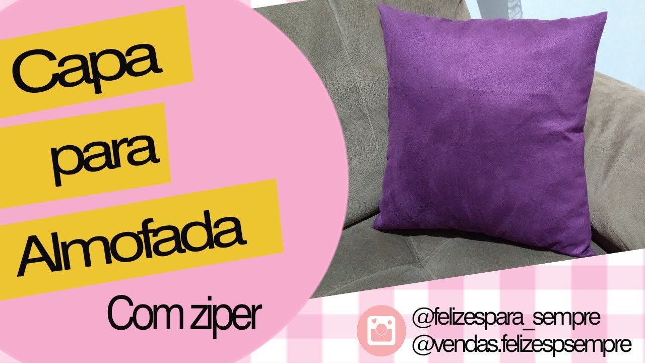 Capa para Almofada com Zíper Embutido #COSTURECOMIGO