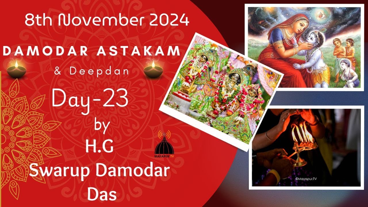 Deepdan ISKCON Mayapur Damodar Astakam & Deepdan Singer By H.G Swarup Damodar ...