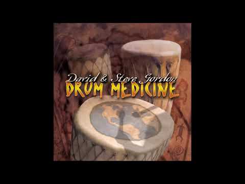 Drum Medicine - David &amp; Steve Gordon