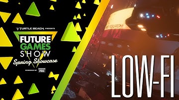 Low-Fi VR Trailer - Future Games Show Spring Showcase 2023