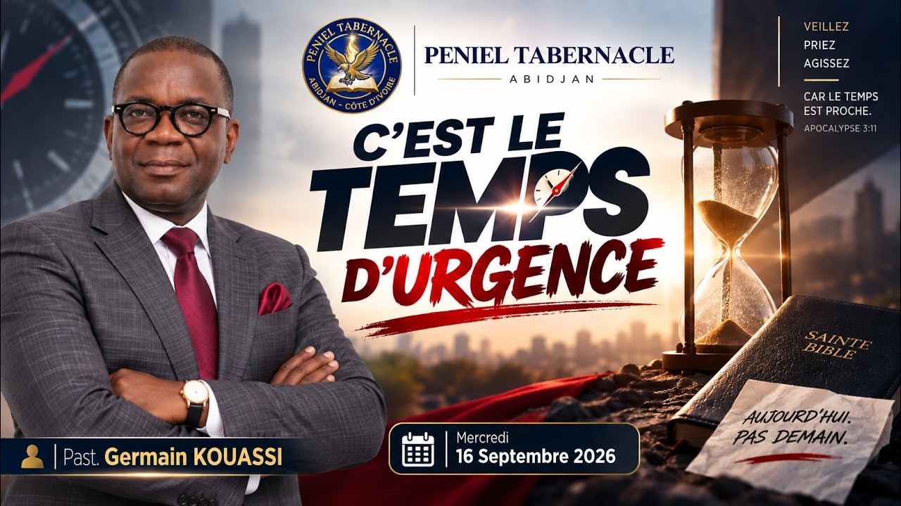 C'est le Temps d'Urgence, Past. Germain KOUASSI - 16/09/2026