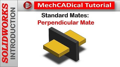 Perpendicular Mates In SolidWorks