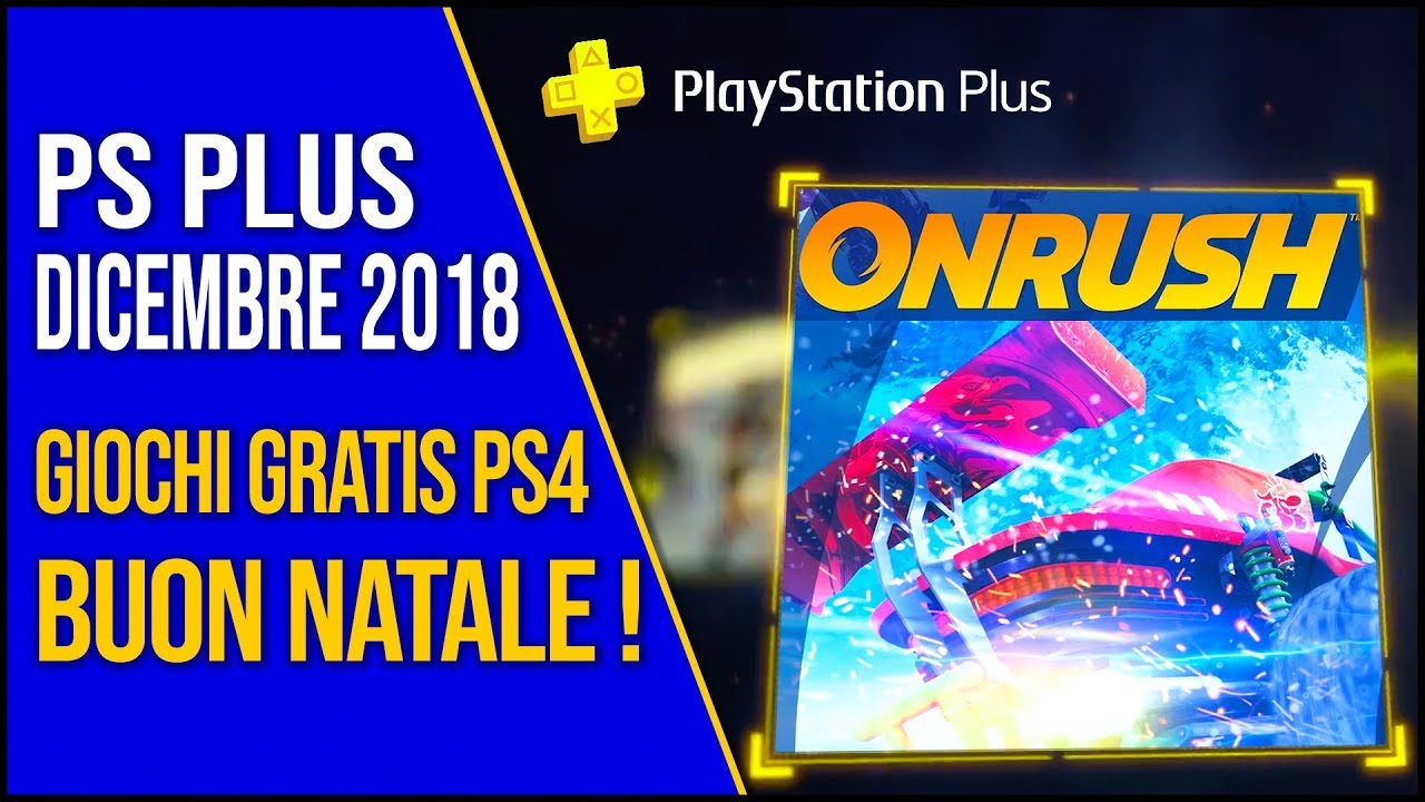 PS Plus | Dicembre 2018 - Giochi Gratis - Notizie E Novità - PS4 Ita PS+  Dicembre Natale 2018 - YouTube