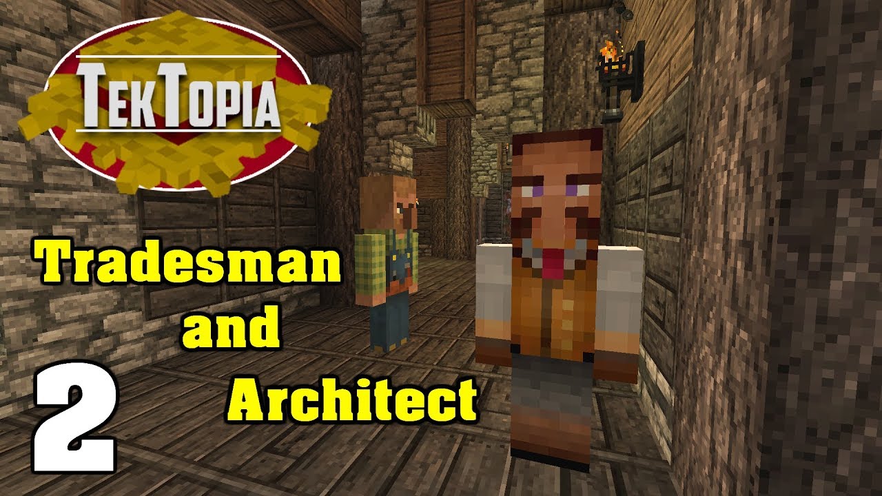 Minecraft | TekTopia | Episode 02 - Tradesman & Architect