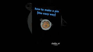 How to make a homemade pin ( easiest method ) #shorts #art #drawing #trending #viral #fypシ゚viral