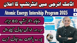 Atomic Energy Intership Program 2025 - PAEC Internship 2025 - How to Apply Online for Intership 2025
