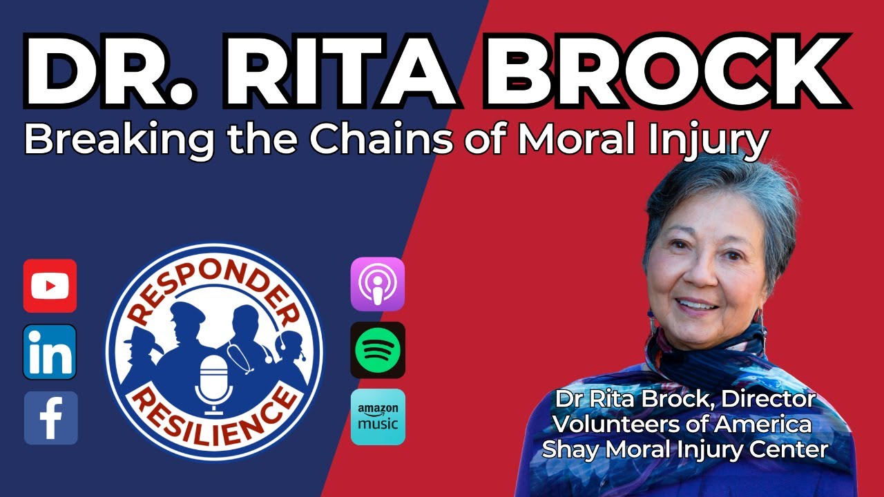 Dr. Rita Brock—Breaking the Chains of Moral Injury | S4 E26