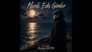 Nerde Eski Günler