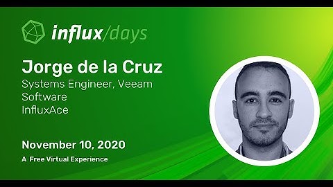 Jorge De la Cruz | How to Consume, Extract and Visualize Data with InfluxDB & Grafana | InfluxDays