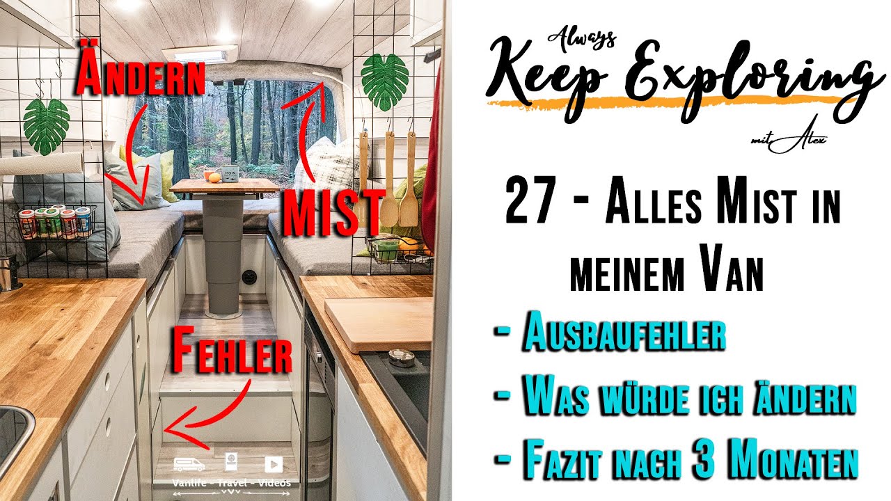 27 ‖ Ausbaufehler und was ich ändern würde ❌ - DIY Campervan Selbstausbau Fehleranalyse