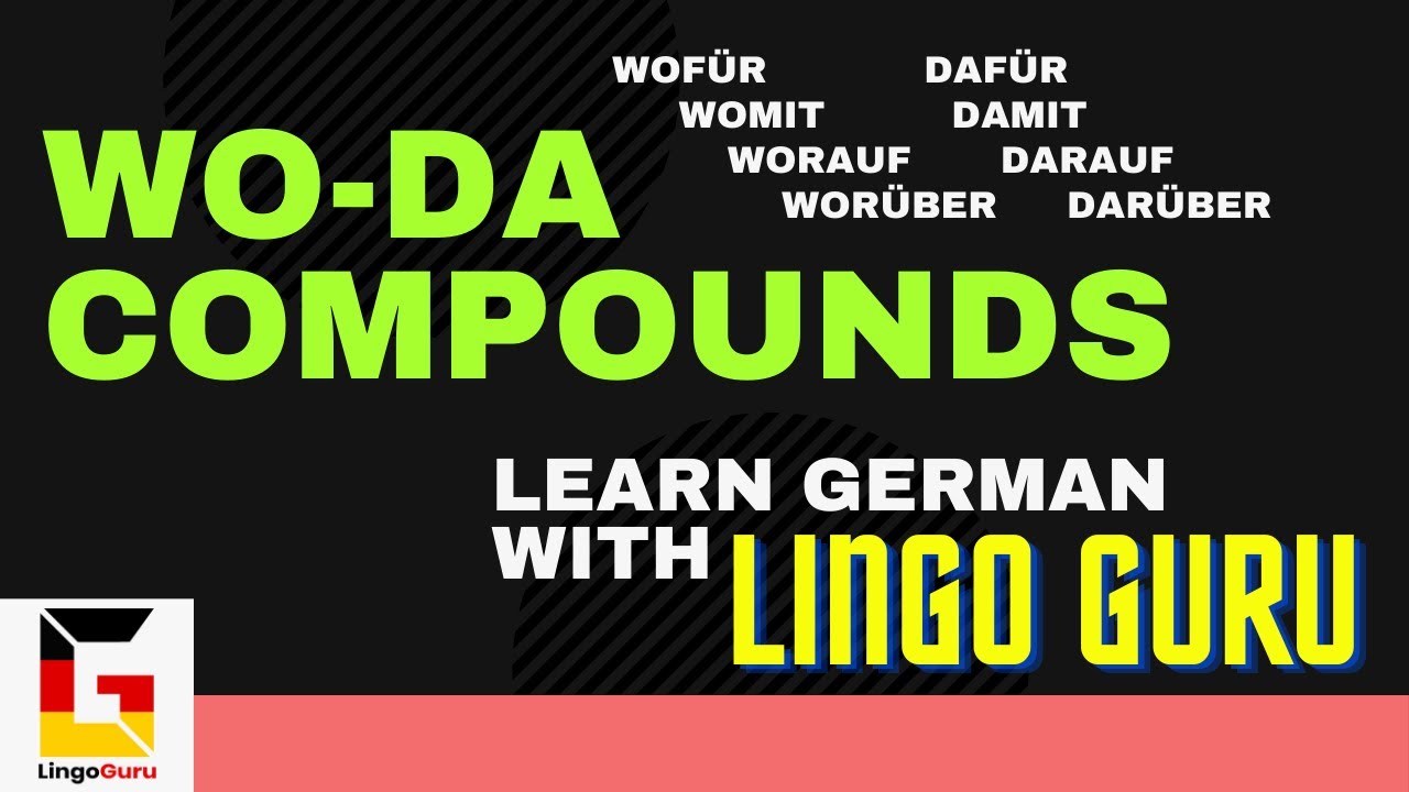 WODA Compounds GERMAN GRAMMAR FOR A2B1 Level EXPLAINATION as per