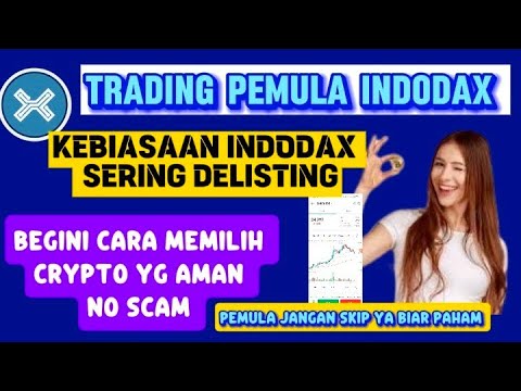 CARA MEMILIH COIN CRYPTO‼️ ANTI SCAM DI INDODAX/UNTUK TRADING PEMULA INDODAX