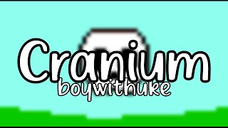 BoyWithUke - Cranium (lyrics)