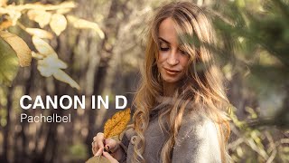 Video thumbnail of "🍁CANON in D🍁Pachelbel: Kanon in D-Dur 🎻NATURE & CLASSICS - Best of Klassik die man hören muss"