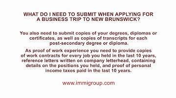 What do I need to submit when applying for a Business Trip to New Brunswick?