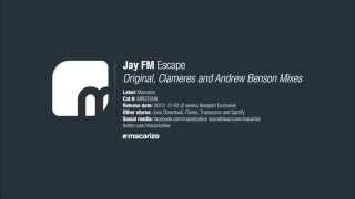 Jay Fm - Escape Original Mix Macarize