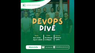 Larven Hackathons - DevOps Dive (Part 2)