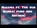 Maluma ft. the sun rumba ( puro oro anthem