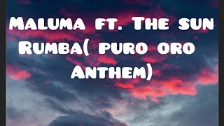 Maluma ft. the sun rumba ( puro oro anthem