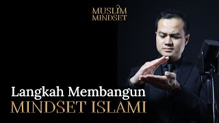 Steps to Build an Islamic Mindset #muslimmindset screenshot 1
