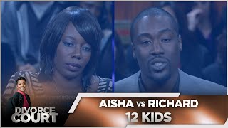 Divorce Court - Aisha vs. Richard: 12 Kids - Season 14 Episode 125