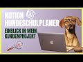 Einblick in mein Kundenprojekt 🐶 - Ein Planer für Hundeschulen in Notion!