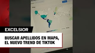 Buscar apellidos en mapa, el nuevo trend de TikTok
