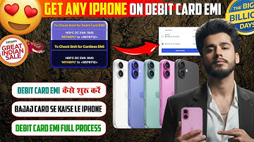 How to buy an iPhone with Debit Card EMI? How to buy an iPhone with Debit Card EMI on Flipkart/Am...
