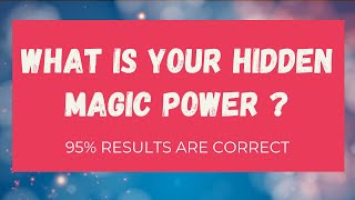 What is Your Hidden Magic Power ? Personality Test at Champions Place