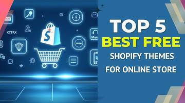5 Best Free Shopify Themes for Your Online Store