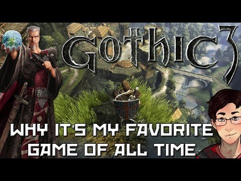 Gothic 3 - Why it&rsquo;s my Favorite Game of all Time!