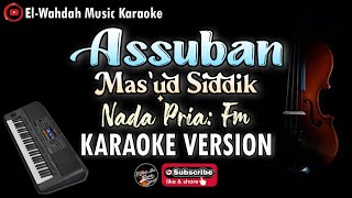 ASSUBAN (Mas'ud Siddik) Karaoke - Nada Pria (Fm) - Karaoke Qasidah