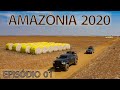 Expedição Amazônia 2020  EP-01 Chapada dos Guimarães / Bom Jardim MT
