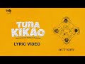 Lava lava Ft Diamond Platnumz - Tuna Kikao (Lyric Video)