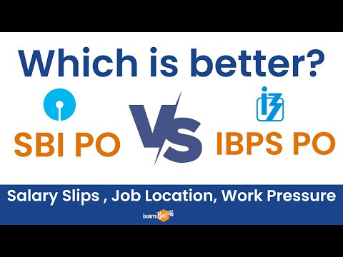 SBI PO Vs IBPS PO I Which is better? I Salary Slips , Job Location, Work  Pressure