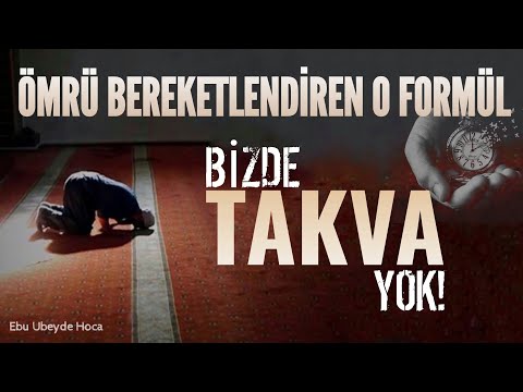 Bizde TAKVA YOK! | Ebu Ubeyde Hoca