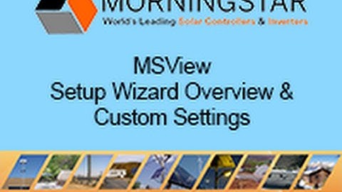 MSView Setup Wizard & Custom Programming - Part 1  Overview